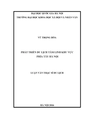 Luận văn thạc sĩ ussh phát triển du lịch tâm linh khu vực phía tây hà nội