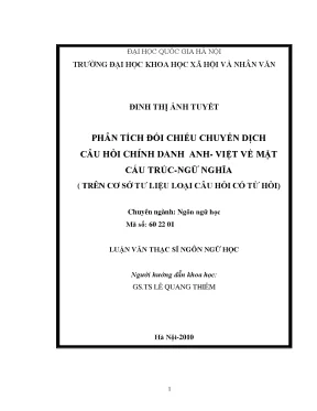 Luận văn thạc sĩ ussh phân tích đối chiếu chuyển dịch câu hỏi chính danh anh việt về mặt cấu trúc ngữ nghĩa trên cơ sở tư liệu loại câu hỏi có từ hỏi