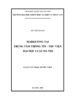 Luận văn thạc sĩ ussh marketing tại trung tâm thông tin thư viện đại học luật hà nội