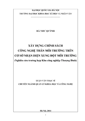 Luận văn thạc sĩ ussh xây dựng chính sách công nghệ thân môi trường trên cơ sở nhận diện xung đột môi trường nghiên cứu trường hợp khu công nghiệp thượng đình