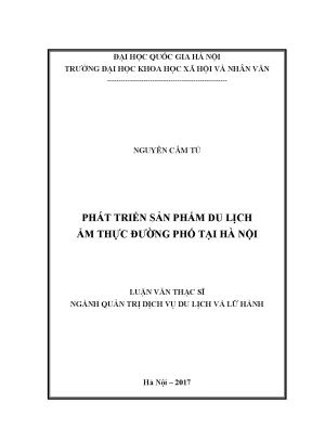 Luận văn thạc sĩ ussh phát triển sản phẩm du lịch ẩm thực đường phố tại hà nội đào tạo thí điểm