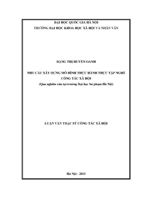 Luận văn thạc sĩ ussh nhu cầu xây dựng mô hình thực hành thực tập nghề công tác xã hội qua nghiên cứu tại trường đại học sư phạm hà nội