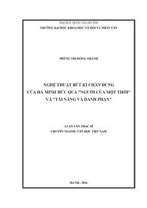 Luận văn thạc sĩ ussh nghệ thuật bút kí chân dung của hà minh đức qua người của một thời và tài năng và danh phận