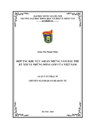Luận văn thạc sĩ ussh hợp tác khu vực asean những năm đầu thế kỷ xxi và những đóng góp của việt nam