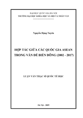 Luận văn thạc sĩ ussh hợp tác giữa các quốc gia asean trong vấn đề biển đông 2002 2017