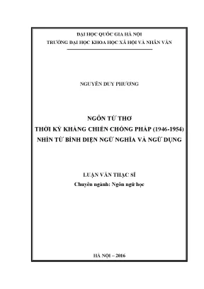 Luận văn thạc sĩ ussh ngôn từ thơ thời kỳ kháng chiến chống pháp 1946 1954 nhìn từ bình diện ngữ nghĩa và ngữ dụng
