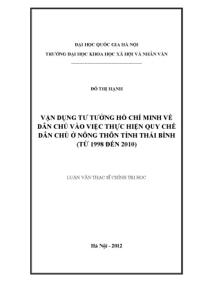 Luận văn thạc sĩ ussh vận dụng tư tưởng hồ chí minh về dân chủ vào việc thực hiện quy chế dân chủ ở nông thôn tỉnh thái bình