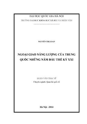 Luận văn thạc sĩ ussh ngoại giao năng lượng của trung quốc những năm đầu thế kỷ xxi