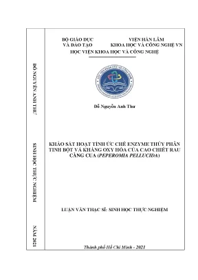 Luận văn thạc sĩ khảo sát hoạt tính ức chế enzyme thủy phân tinh bột và kháng oxy hóa của cao chiết rau càng cua peperomia pellucida