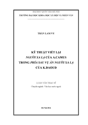 Luận văn thạc sĩ ussh kỹ thuật viết lại người xa lạ của a camus trong phía sau vụ án người xa lạ của k daoud