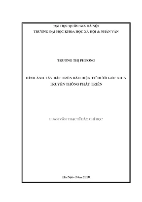 Luận văn thạc sĩ ussh hình ảnh tây bắc trên báo điện tử dưới góc nhìn truyền thông phát triển