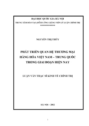 Luận văn thạc sĩ ussh phát triển quan hệ thương mại hàng hóa việt nam trung quốc trong giai đoạn hiện nay