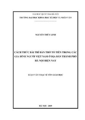 Luận văn thạc sĩ ussh cách thức bài trí bàn thờ tổ tiên trong các gia đình người việt nam ở địa bàn thành phố hà nội hiện nay