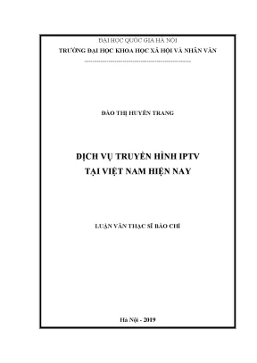 Luận văn thạc sĩ ussh dịch vụ truyền hình iptv tại việt nam hiện nay