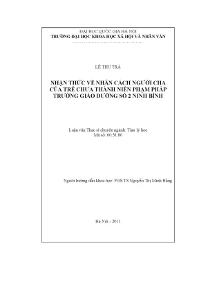 Luận văn thạc sĩ ussh nhận thức về nhân cách người cha của trẻ chưa thành niên phạm pháp trường giáo dưỡng số 2 ninh bình