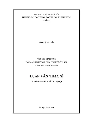 Luận văn thạc sĩ ussh nâng cao chất lượng cán bộ công chức cấp cơ sở của huyện yên sơn tỉnh tuyên quang hiện nay