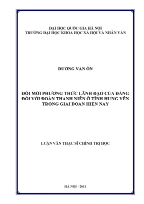 Luận văn thạc sĩ ussh đổi mới phương thức lãnh đạo của đảng đối với đoàn thanh niên ở tỉnh hưng yên trong giai đoạn hiện nay