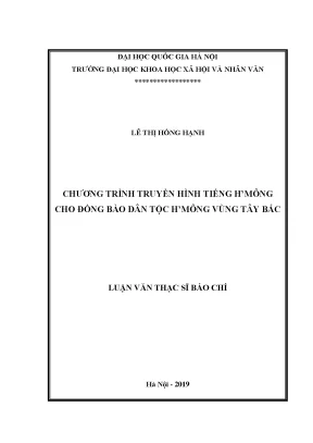 Luận văn thạc sĩ ussh chương trình truyền hình tiếng hmông cho đồng bào dân tộc hmông vùng tây bắc