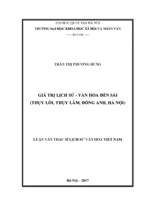Luận văn thạc sĩ ussh giá trị lịch sử văn hóa đền sái thụy lôi thụy lâm đông anh hà nội
