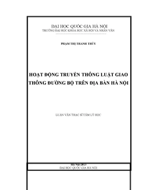 Luận văn thạc sĩ ussh hoạt động truyền thông luật giao thông đường bộ trên địa bàn hà nội
