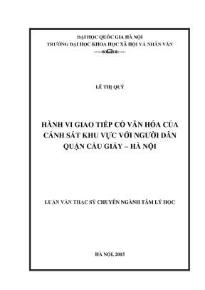 Luận văn thạc sĩ ussh hành vi giao tiếp có văn hóa của cảnh sát khu vực với người dân quận cầu giấy hà nội