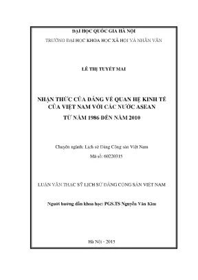 Luận văn thạc sĩ ussh nhận thức của đảng về quan hệ kinh tế của việt nam với các nước asean từ năm 1986 đến năm 2010