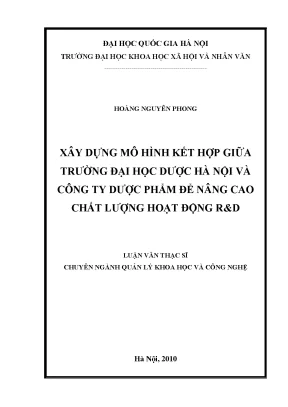 Luận văn thạc sĩ ussh xây dựng mô hình kết hợp giữa trường đại học dược hà nội và công ty dược phẩm để nâng cao chất lượng họat động rd