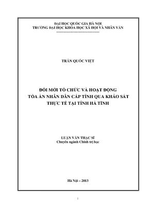 Luận văn thạc sĩ ussh đổi mới tổ chức và hoạt động tòa án nhân dân cấp tỉnh qua khảo sát thực tế tại hà tĩnh