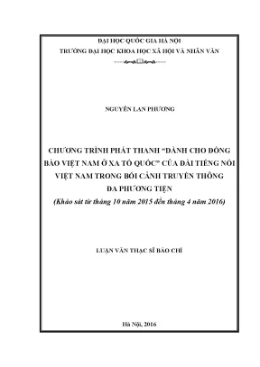 Luận văn thạc sĩ ussh chương trình phát thanh dành cho đồng bào việt nam ở xa tổ quốc của đài tiếng nói việt nam trong bối cảnh truyền thông đa phương tiện