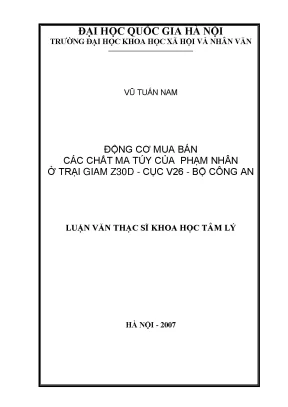 Luận văn thạc sĩ ussh động cơ mua bán các chất ma túy của phạm nhân ở trại giam z30d cục v26 bộ công an