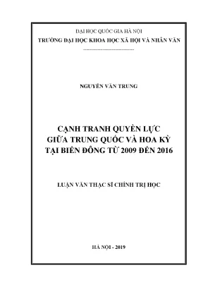 Luận văn thạc sĩ ussh cạnh tranh quyền lực giữa trung quốc và hoa kỳ tại biển đông từ 2009 đến 2016