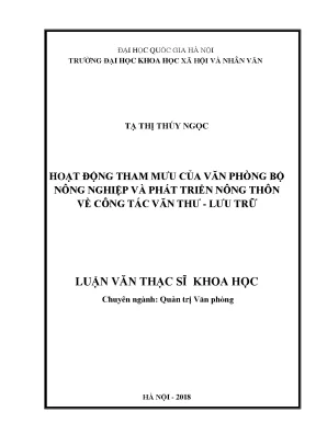 Luận văn thạc sĩ ussh hoạt động tham mưu của văn phòng bộ nông nghiệp và phát triển nông thôn về công tác văn thư lưu trữ