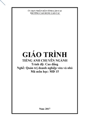Giáo trình tiếng anh chuyên ngành trình độ cao đẳng nghề quản trị doanh nghiệp vừa và nhỏ mã môn học mđ 15