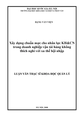 Luận văn thạc sĩ ussh xây dựng chuẩn mực cho nhân lực khcn trong doanh nghiệp vận tải hàng không thích nghi với xu thế hội nhập