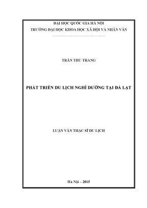 Luận văn thạc sĩ ussh phát triển du lịch nghỉ dưỡng tại đà lạt