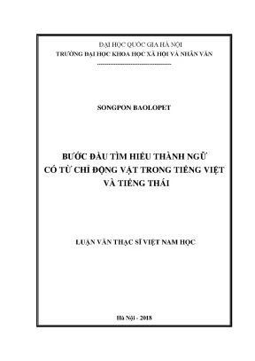 Luận văn thạc sĩ ussh bước đầu tìm hiểu thành ngữ có từ chỉ động vật trong tiếng việt và tiếng thái