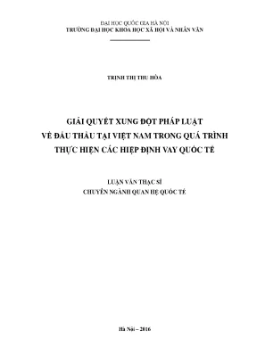 Luận văn thạc sĩ ussh giải quyết xung đột pháp luật về đấu thầu tại việt nam trong quá trình thực hiện các hiệp định vay quốc tế