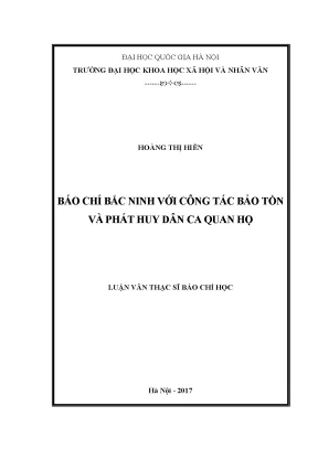 Luận văn thạc sĩ ussh báo chí bắc ninh với công tác bảo tồn và phát huy dân ca quan họ