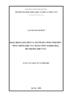 Luận văn thạc sĩ ussh hoạt động giải trí của người dân tỉnh vĩnh phúc sống trong khu vực đang công nghiệp hóa đô thị hóa hiện nay