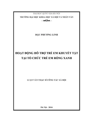 Luận văn thạc sĩ ussh hoạt động hỗ trợ trẻ em khuyết tật tại tổ chức trẻ em rồng xanh
