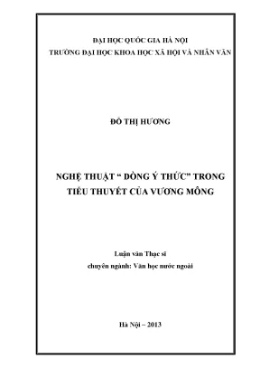 Luận văn thạc sĩ ussh nghệ thuật dòng ý thứctrong tiểu thuyết của vương mông