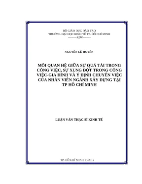Luận văn thạc sĩ file word mối quan hệ giữa sự quá tải trong công việc sự xung đột trong công việc gia đình và ý định chuyển công việc của nhân viên ngành xây dựng tại tp hcm