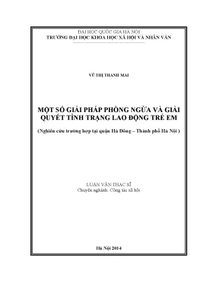 Luận văn thạc sĩ ussh một số giải pháp phòng ngừa và giải quyết tình trạng lao động trẻ em nghiên cứu trường hợp tại địa bàn quận hà đông