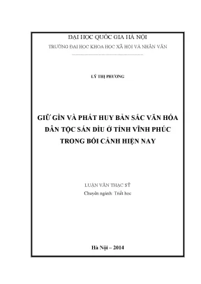 Luận văn thạc sĩ ussh giữ gìn và phát huy bản sắc văn hóa dân tộc sán dìu ở tỉnh vĩnh phúc trong bối cảnh hiện nay
