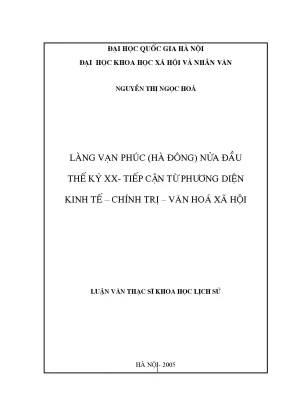 Luận văn thạc sĩ ussh làng vạn phúc hà đông nửa đầu thế kỷ xx tiếp cận từ phương diện kinh tế chính trị văn hoá xã hội
