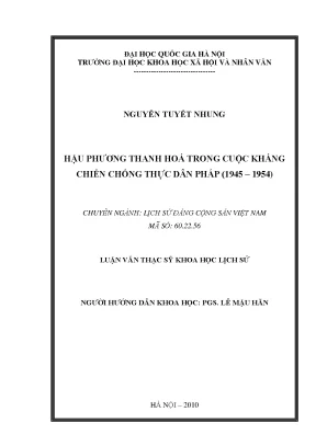 Luận văn thạc sĩ ussh hậu phương thanh hóa trong cuộc kháng chiến chống thực dân pháp 1945 1954