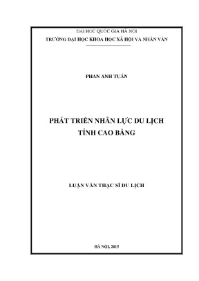 Luận văn thạc sĩ ussh phát triển nhân lực du lịch tỉnh cao bằng