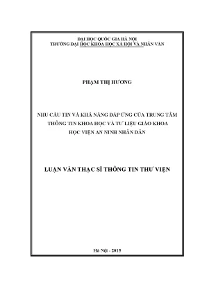 Luận văn thạc sĩ ussh nhu cầu tin và khả năng đáp ứng của trung tâm thông tin khoa học và tư liệu giáo khoa học viện an ninh nhân dân