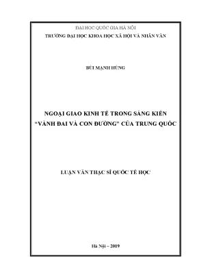 Luận văn thạc sĩ ussh ngoại giao kinh tế trong sáng kiến vành đai và con đườngcủa trung quốc