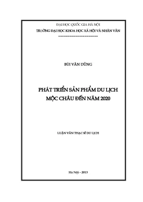 Luận văn thạc sĩ ussh phát triển sản phẩm du lịch mộc châu đến năm 2020 chuyên ngành đào tạo thí điểm